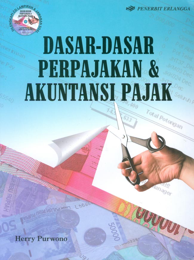 Dasar-Dasar Perpajakan& Akuntansi Pajak
