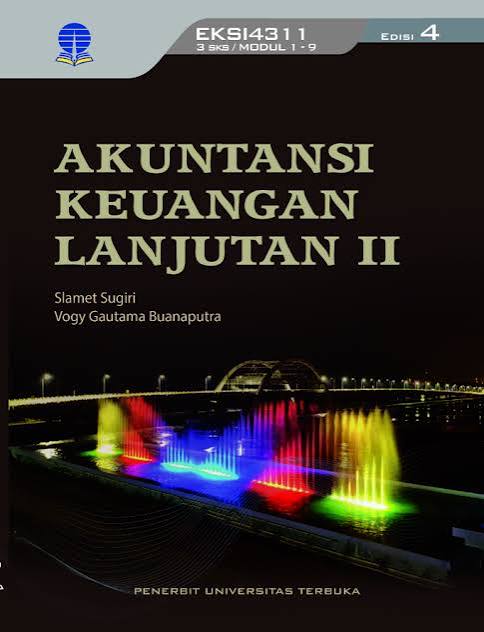 Akuntansi Keuangan Lanjutan II Edisi 4 EKSI4311