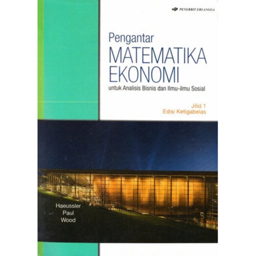 Pengantar Matematika Ekonomi Jilid 1