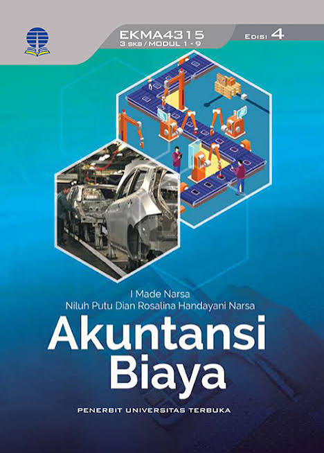 Akuntansi Biaya Edisi 4 EKMA4315