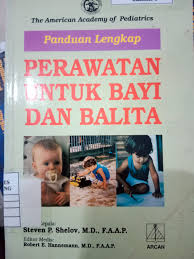 Panduan Lengkap Perawatan untuk Bayi dan Balita