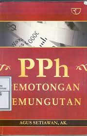 PPH Pemotongan Pemungutan