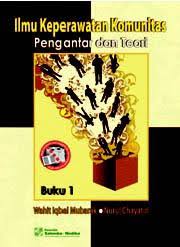 Ilmu Keperawatan Komunitas ( Pengantar dan Teori ) Buku 1