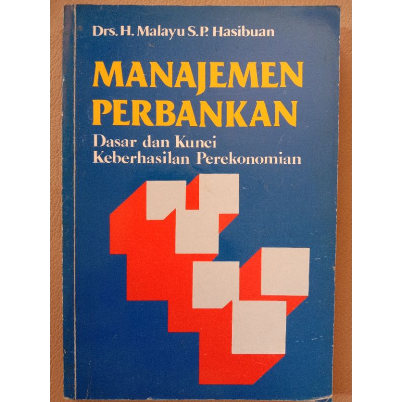 Manajemen Perbankan Dasar Dan Kunci Keberhasilan Ekonomi