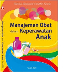 Manajemen Obat dalam Keperawatan Anak