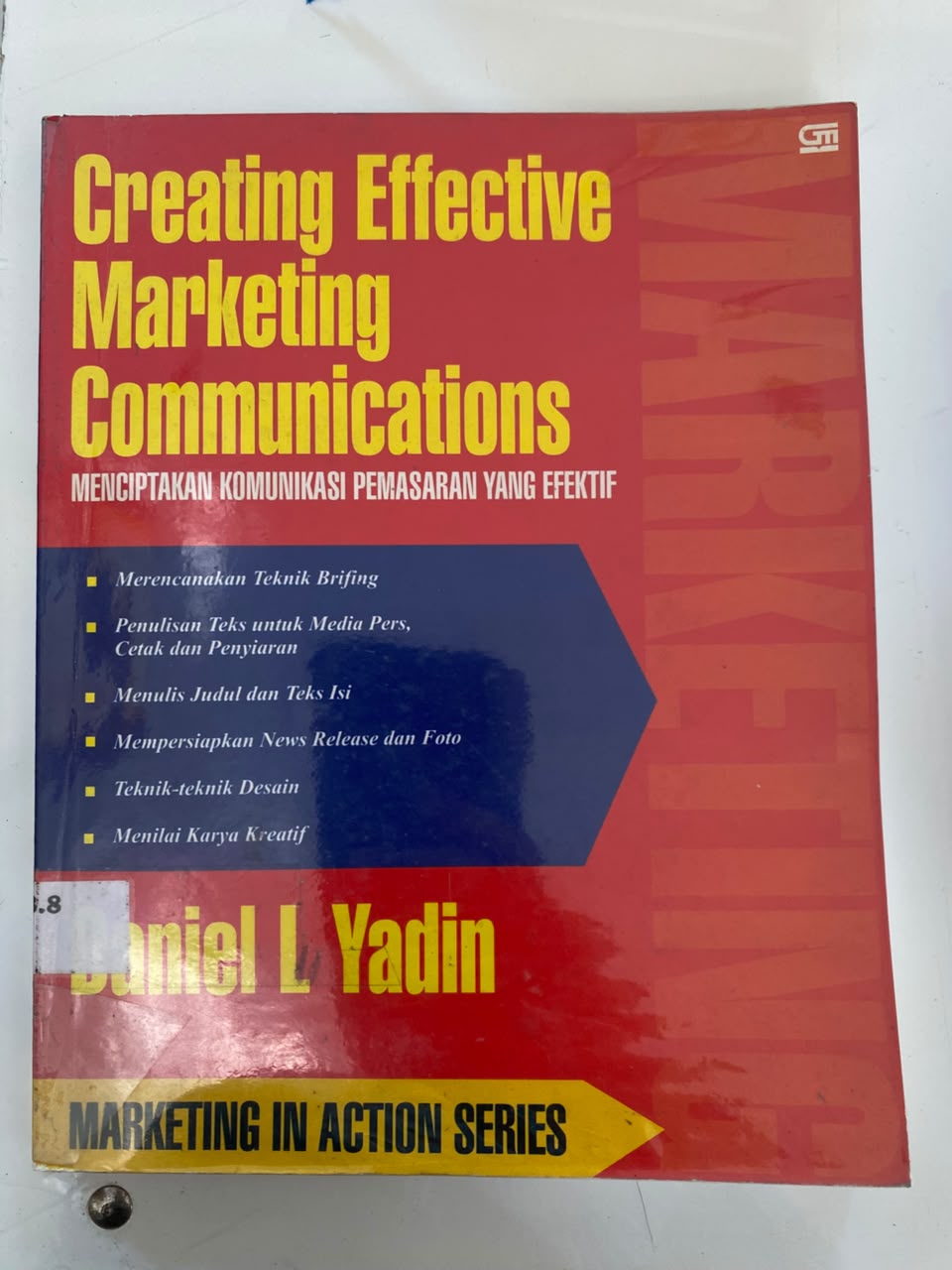 Creating effective Marketing Communications