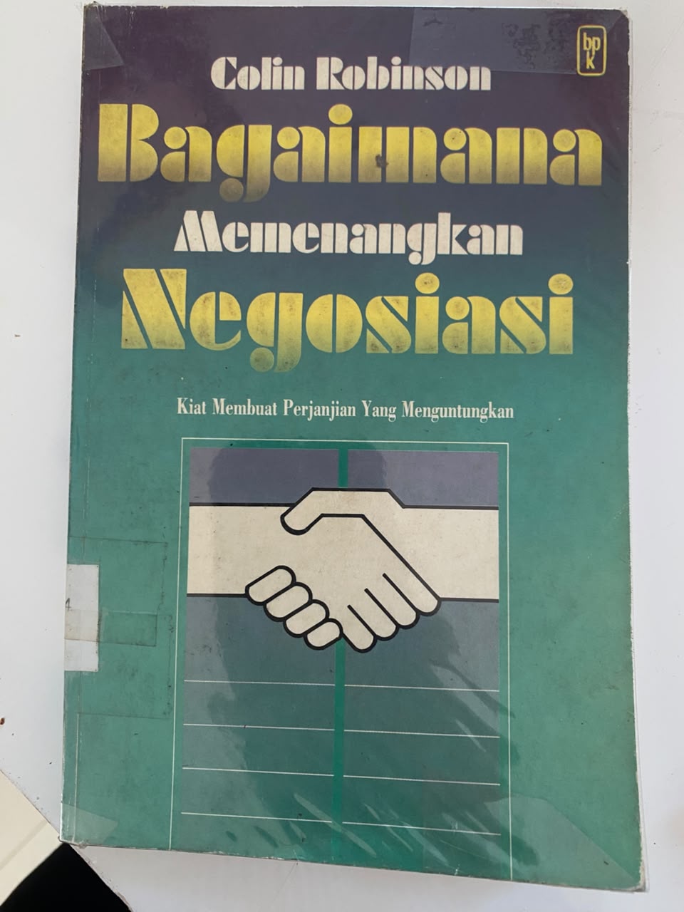 Bagaimana Memenangkan Negosiasi