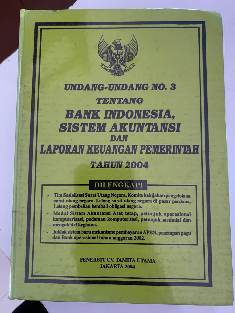 UU No 3 Tentang Bank Indonesia Sistem Akuntansi Dan Laporan Keuangan Pemerintah Thn 2004