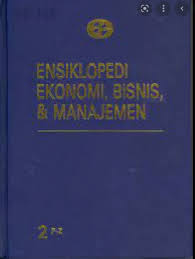 Ensiklopedia Ekonomi, Bisnis, Manajemen Jilid 2