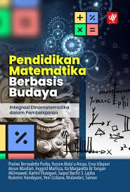 Pendidikan Matematika Berbasis Budaya