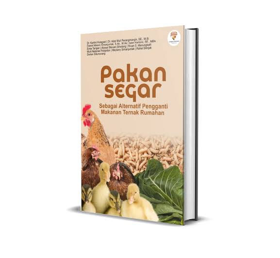 Pakan Segar  Sabagai  Alternatif Pengganti Makanan  Ternak Rumahan