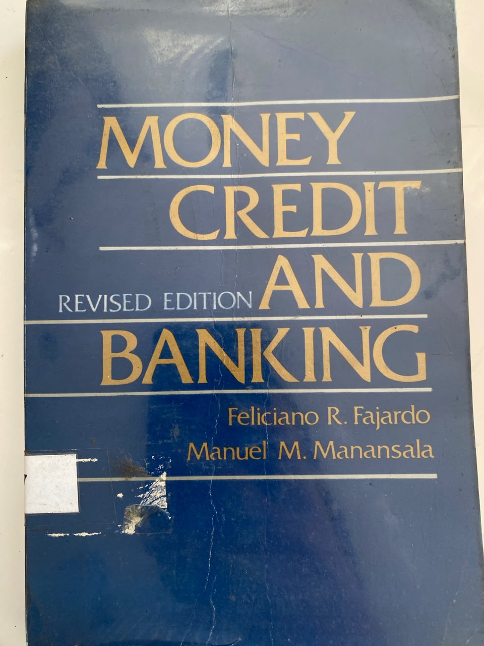 Money Credit Revised Edition And Banking