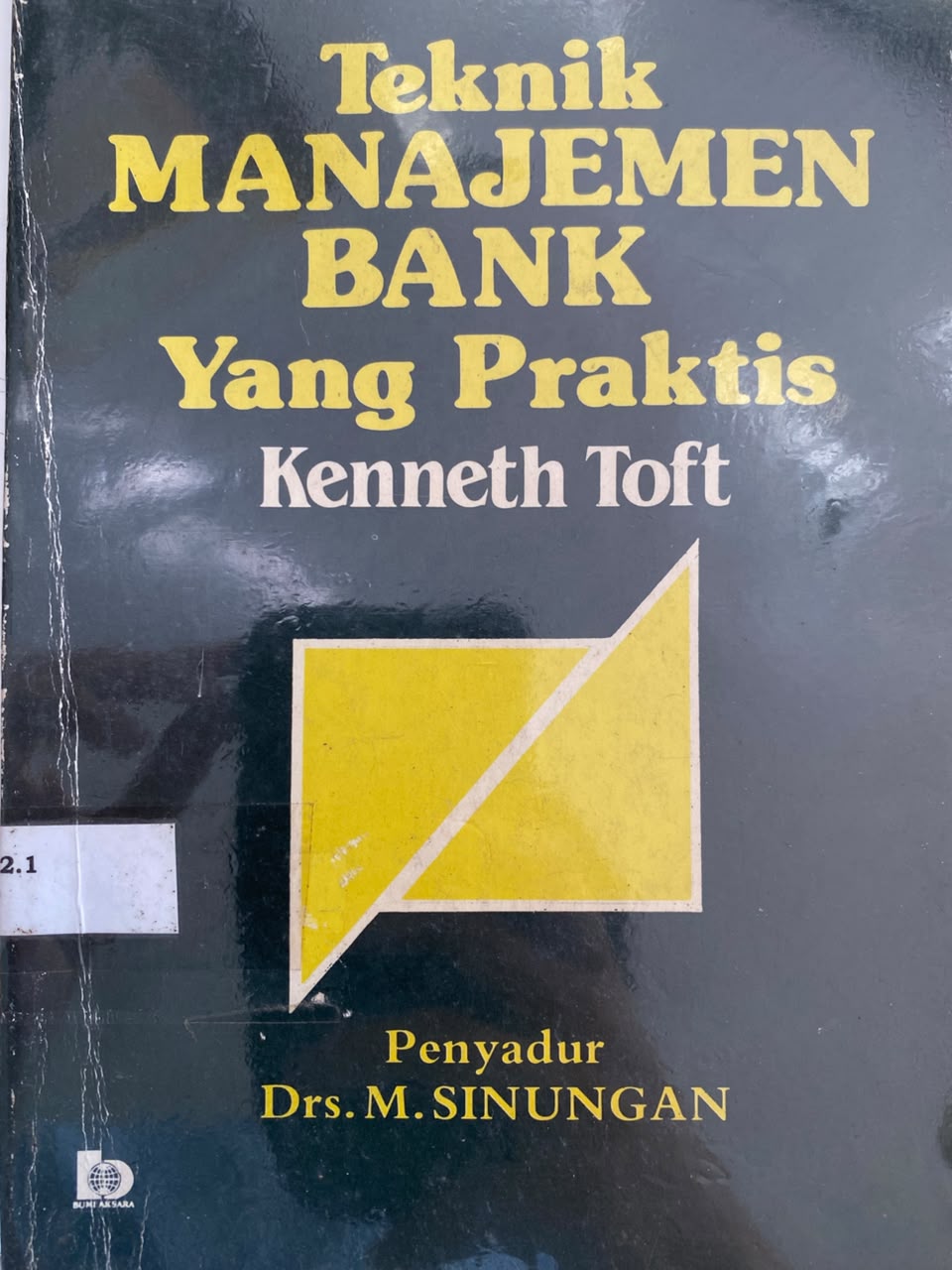 Teknik Manajement Bank Yang Praktis