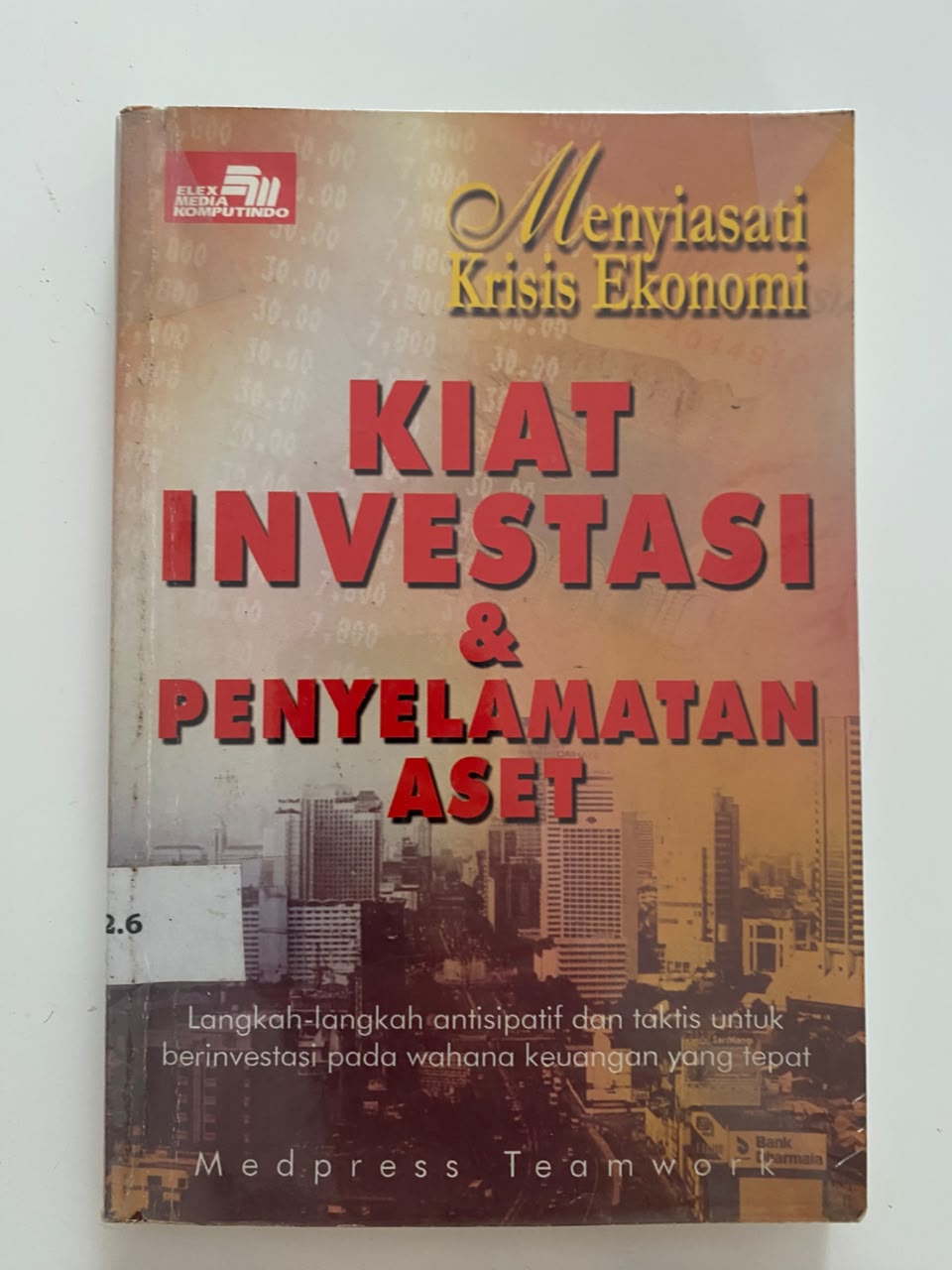 Kiat Investasi & Penyelamatan Aset