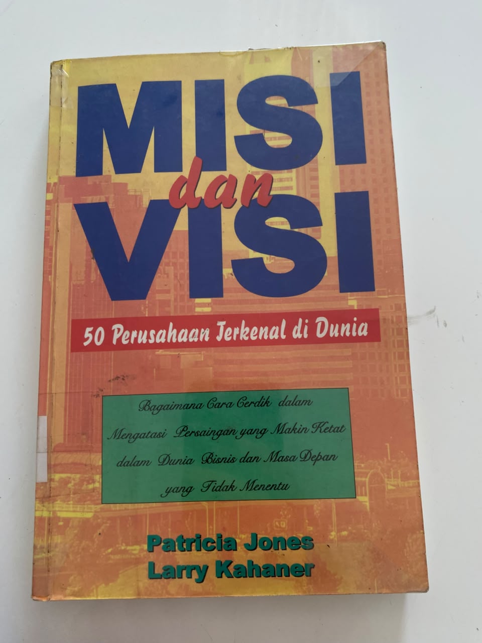 Misi Dan Visi 50 Perusahaan Terkenal Di Dunia