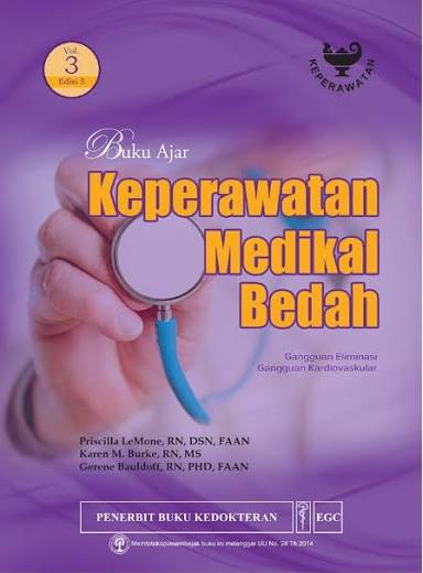 Buku Ajar Keperawatan Medikal Bedah ( Gangguan Eliminasi , Gangguan Kardiovaskular ) Edisi 5 Vol 3