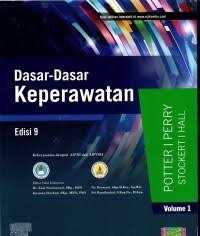 Dasar-Dasar Keperawatan. Edisi 9 Volume 1.