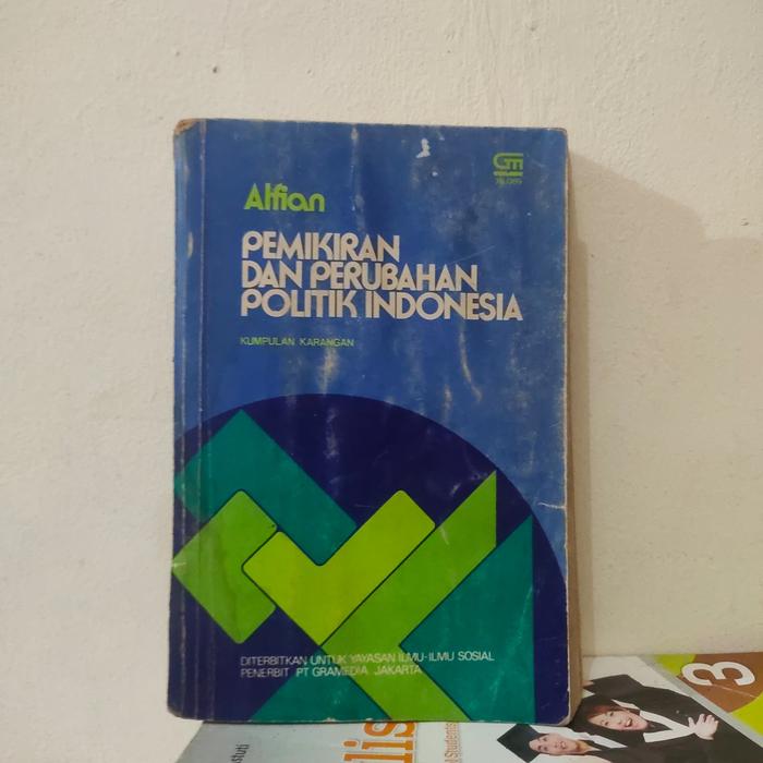 Pemikiran Dan Perubahan Politik Indonesia